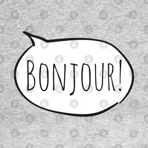 Cheerful BONJOUR! with white speech bubble on yellow (Français / French) by Ofeefee